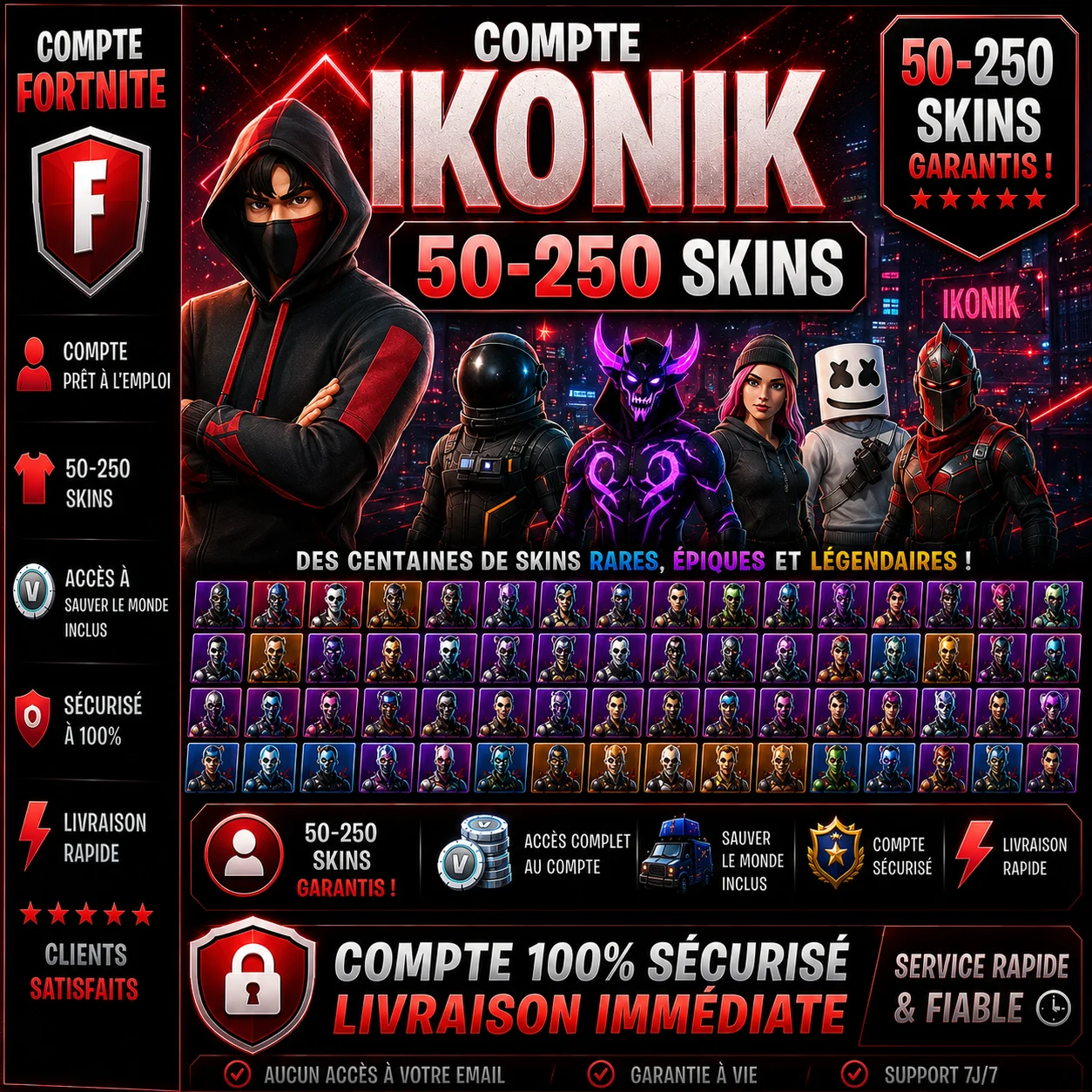 Fortnite Compte Ikonik 50-250 Skins